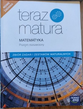 Teraz matura - matematyka poziom rozszerzony