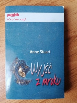 Wyjść z mroku - Anne Stuart 