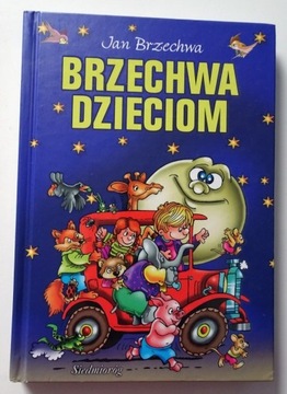 BRZECHWA DZIECIOM Jan Brzechwa