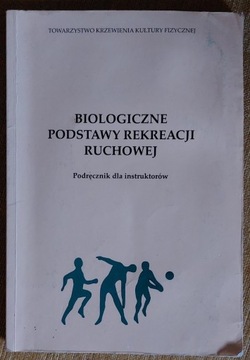 biologiczne podstawy rekreacji ruchowej podręcznik