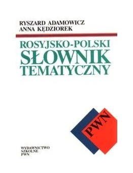 Rosyjsko-Polski Słownik Tematyczny Kędziorek