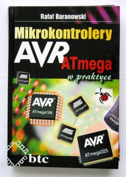 Mikrokontrolery AVR ATmega w praktyce R Baranowski