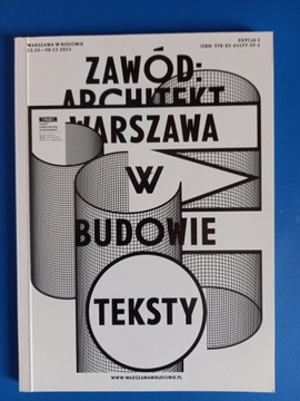 Zawód architekt. Warszawa w budowie 5 - teksty.