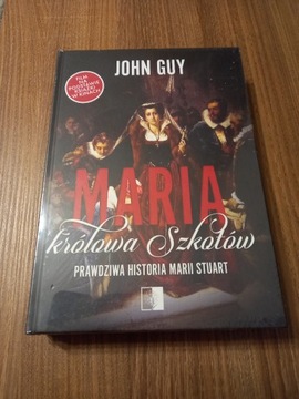 John Guy - Maria, królowa Szkotów