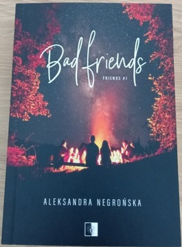 Aleksandra Negrońska "Bad friends"
