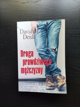 David Deida - Droga Prawdziwego mężczyzny 