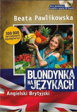 x Blondynka na językach Angielski brytyjski + CD - B.Pawlikowska
