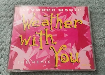 Crowed House - Weather with you Remixes Maxi CD 