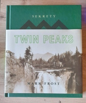 Sekrety Twin Peaks - Mark Frost