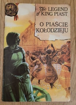 Opowieść o Piaście Kołodzieju The Legend of King P