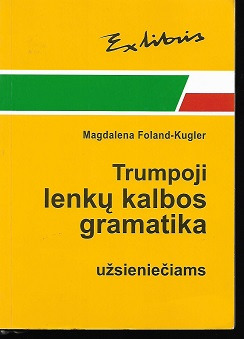 Trumpoji lenku kalbos gramatika uzsienieciams