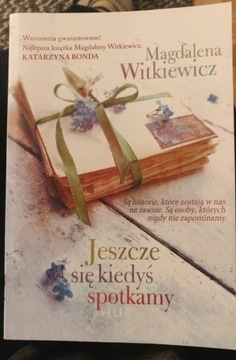 Witkiewicz Jeszcze się kiedyś spotkamy DUŻE LITERY