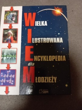 Wielka ilustrowana encyklopedia dla młodzieży 