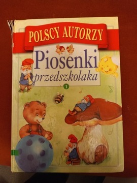 Piosenki przedszkolaka polscy autorzy 