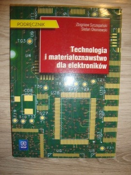 Technologia i materiałoznawstwo dla elektroników