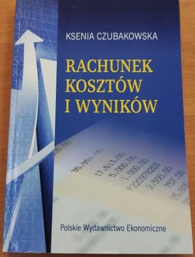 Rachunek kosztów i wyników Czubakowska