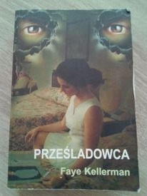 Książka Faye Kellerman Prześladowca