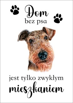 Plakat Dom bez psa jest tylko zwykłym mieszkaniem