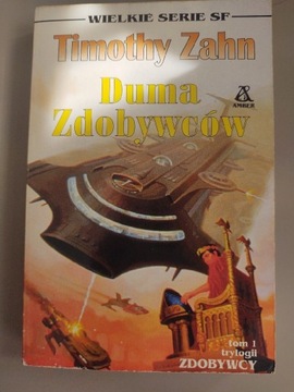 Timothy Zahn Duma Zdobywców t1 cyklu Zdobywcy