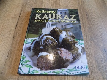 Kulinarny Kaukaz. Smaki, tradycje, receptury
