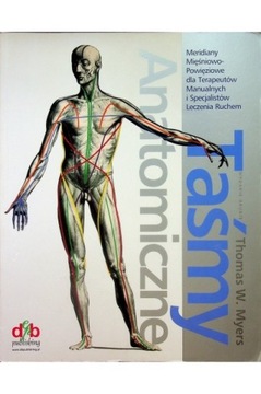 Taśmy Anatomiczne - Thomas Myers