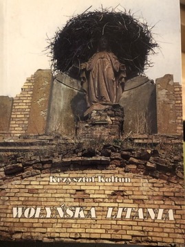 Wołyńska litania- K. Kołtun