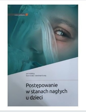 Postępowanie w stanach nagłych u dzieci Gucwa Grub