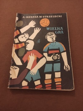 Książka Wielka Gra Piłka Nożna 1957r.