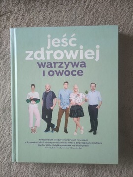 Zdrowiej jeść, warzywa owoce