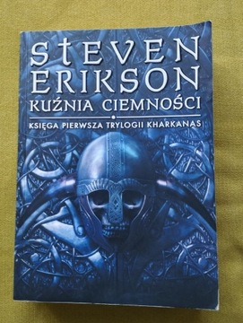 Kuźnia ciemności  Steven Erikson