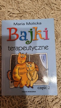 Bajki terapeutyczne część 2 M. Molicka