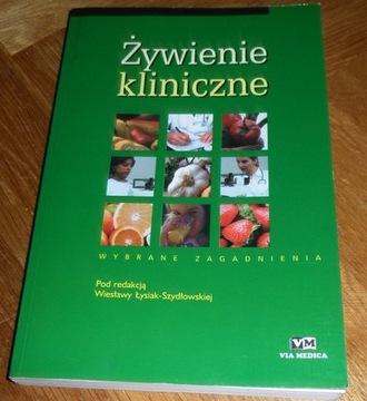 Łysiak ŻYWIENIE KLINICZNE choroby niedobory zaburzenia odżywiania dieta lek