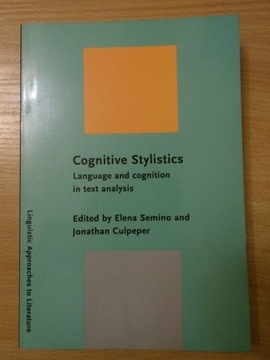 "Cognitive Stylistics: Language"  Semino, Culpeper