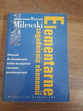 Elementarne zagadnienia ekonomii Roman Milewski
