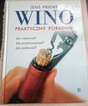 Wino Praktyczny poradnik Jens Priewe