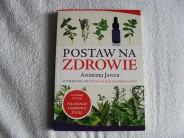 Postaw na zdrowie Andrzej Janus