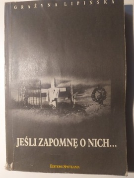 G. Lipińska, Jeśli zapomnę o nich, Spotkania 1990