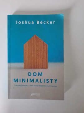 Książka Dom Minimalisty Joshua Becker