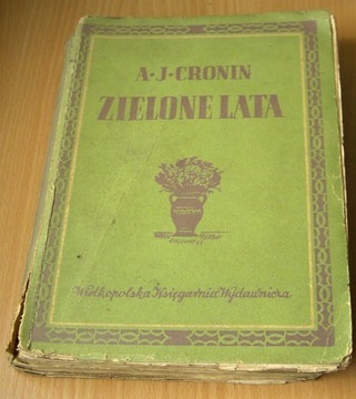 A.J. Cronin - Zielone lata - 1949