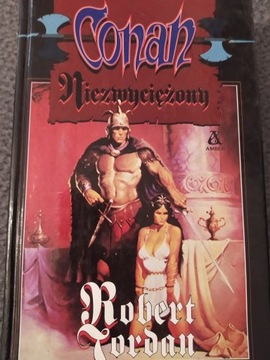 Robert Jordan - "Conan Niezwyciężony"