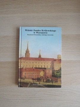 Sroczyńska, Widoki Zamku Królewskiego w Warszawie