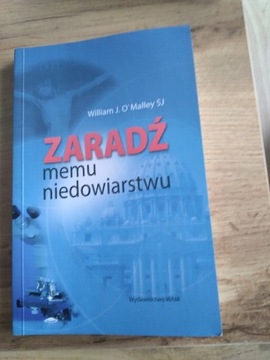 Zaradź memu niedowiarstwu. William J. O'Malley SJ