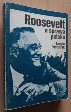 Roosevelt a sprawa polska 1939-1945 
