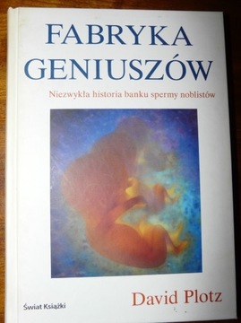 David Plotz Fabryka Geniuszów