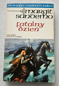 Saga o ludziach lodu Sandemo Tom 44 Fatalny dzień