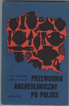 Przewodnik archeologiczny po Polsce Gąssowski
