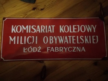 Orginalna tablica Komisariat Kolejowy MO Łódź Fabr