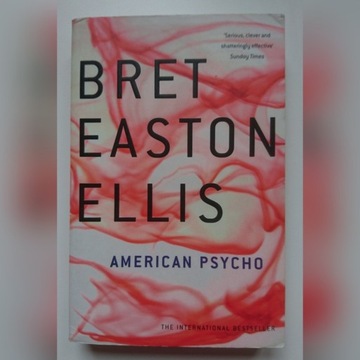 American Psycho Bret Easton Ellis wyd. angielskie
