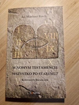 W nowym testamencie wszystko po staremu