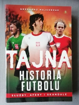 TAJNA HISTORIA FUTBOLU Grzegorz Majchrzak stan-BDB